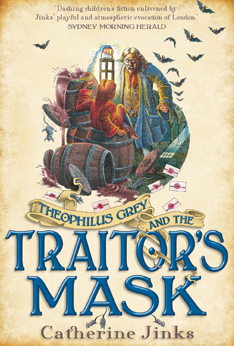 Theophilus Grey and the Traitor’s Mask